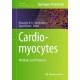 Cardiomyocytes: Methods and Protocols