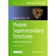 Protein Supersecondary Structures: Methods and Protocols
