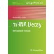 mRNA Decay: Methods and Protocols