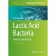 Lactic Acid Bacteria: Methods and Protocols