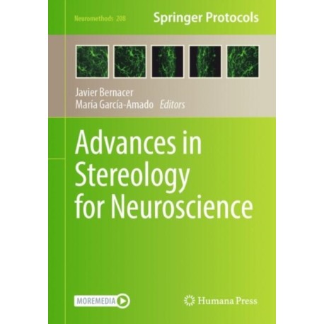 Advances in Stereology for Neuroscience
