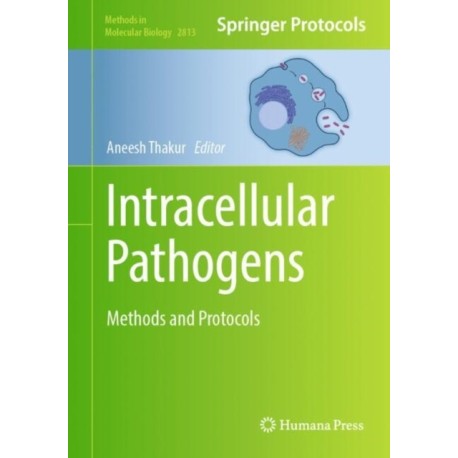 Intracellular Pathogens: Methods and Protocols
