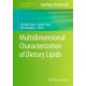 Multidimensional Characterization of Dietary Lipids
