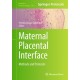 Maternal Placental Interface: Methods and Protocols
