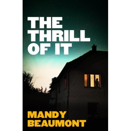 The Thrill of It