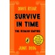 Survive in Time: The Roman Empire