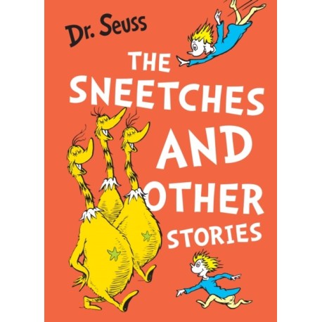 The Sneetches and Other Stories