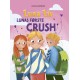 Luna Liv Lunas første crush
