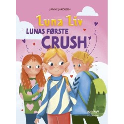 Luna Liv Lunas første crush