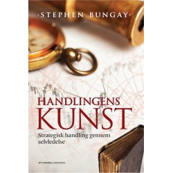 Handlingens kunst: Strategisk handling gennem selvledelse
