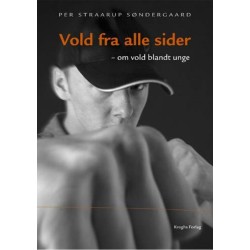 Vold fra alle sider: - om vold blandt unge