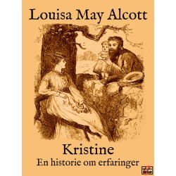 Kristine: En historie om erfaringer