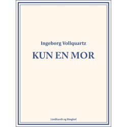 Kun en mor