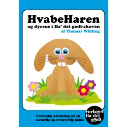 HvabeHaren og dyrene i Ha' det godt-skoven