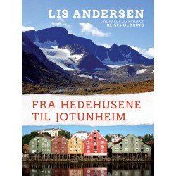 Fra Hedehusene til Jotunheim