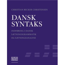 Dansk syntaks: Indføring i dansk sætningsgrammatik og sætningsanalyse