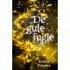 De gule fugle