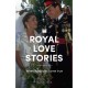 Royal Love Stories: when fairytales come true