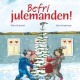Befri julemanden!