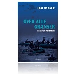 Over alle grænser: En Anna Storm krimi