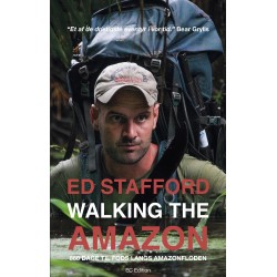 Walking the Amazon - 860 dage til fods langs Amazonfloden
