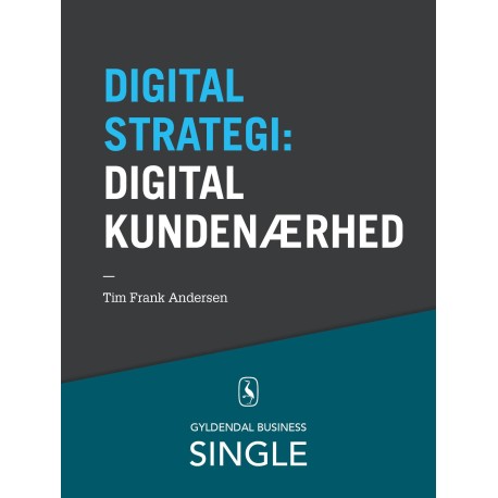 10 digitale strategier - Digital kundenærhed: Skræddersyede oplevelser baseret på kundens interesser