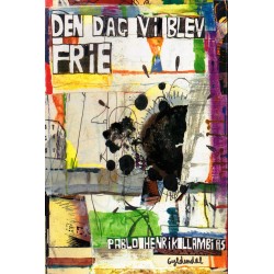 Den dag vi blev frie