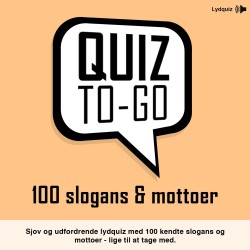 Lydquiz: 100 slogans og mottoer: Dette sjove spil udfordrer dine venner og familie