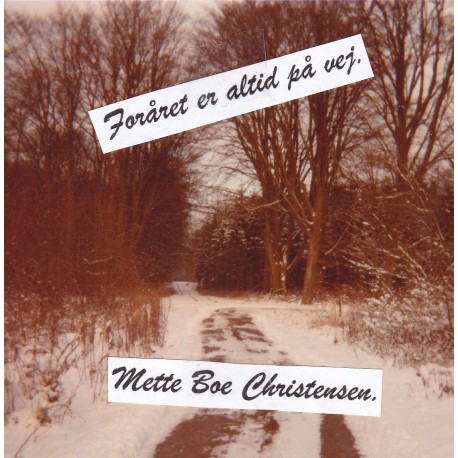 Foråret er altid på vej.