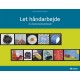 Let håndarbejde: 45 undervisningsforløb