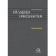 Få værdi i projekter