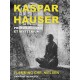 Kaspar Hauser. Protokol over et mysterium