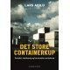Det store containerkup: Svindel, skattesvig og forsvundne containere