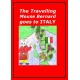 The Travelling Mouse Bernard goes to Italy