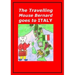 The Travelling Mouse Bernard goes to Italy