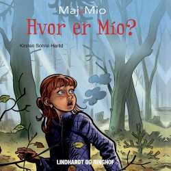 Maj og Mio 3: Hvor er Mio?