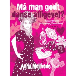 Må man godt danse alligevel?: Guide til din personlige finanskrise