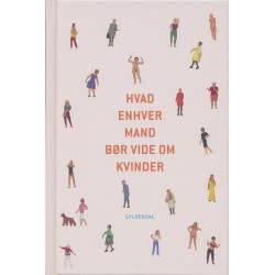 Hvad enhver mand bør vide om kvinder