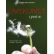 Livskunst i praksis