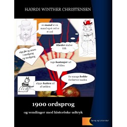 1900 ordsprog og vendinger med historiske udtryk