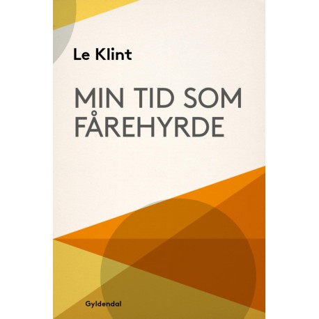 Min tid som fårehyrde og andre erindringer