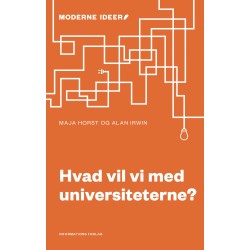 Hvad vil vi med universiteterne?