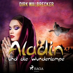 Aladin und die Wunderlampe - der Abenteuer-Klassiker für die ganze Familie