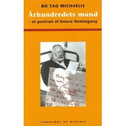 Århundredets mand - et portræt af Ernest Hemingway