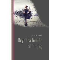 Drys fra himlen til mit jeg