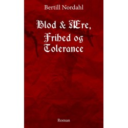 Blod & ære, frihed og tolerance