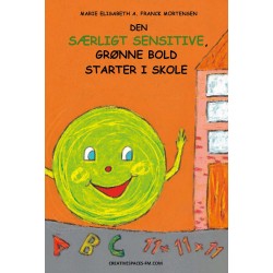 Den særligt sensitive, grønne bold starter i skole