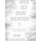 Wer ist dein Richter?