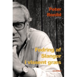 Fodring af Slanger i vissent græs: Noveller