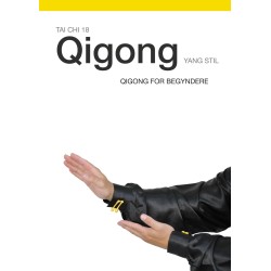 Tai Chi 18 Qigong: Qigong for begyndere
